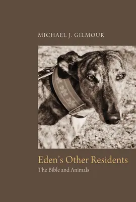 Ďalší obyvatelia raja: Biblia a zvieratá - Eden's Other Residents: The Bible and Animals