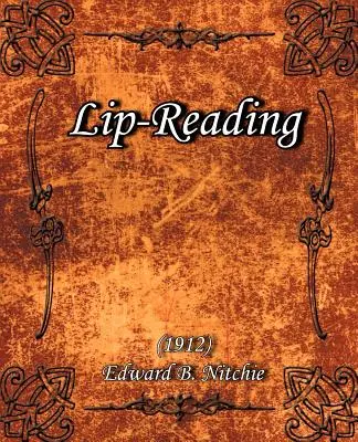 Čítanie z pier (1912) - Lip-Reading (1912)