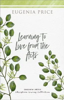Učiť sa žiť zo skutkov - Learning to Live from the Acts