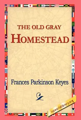 Stará sivá usadlosť - The Old Gray Homestead