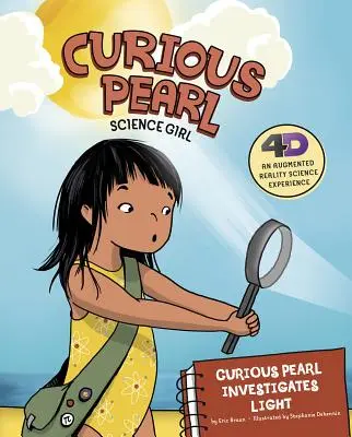 Zvedavá perla skúma svetlo: 4D vedecký zážitok s rozšírenou realitou - Curious Pearl Investigates Light: 4D an Augmented Reality Science Experience