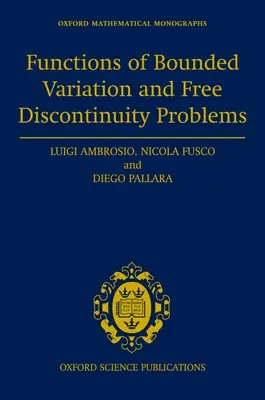 Funkcie ohraničenej variability a problémy voľnej diskontinuity - Functions of Bounded Variation and Free Discontinuity Problems