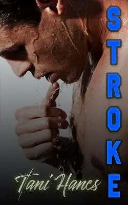 Mŕtvica: Športová romanca nepriateľov milencov - Stroke: An Enemies to Lovers Sports Romance