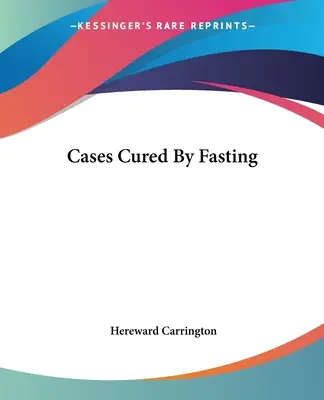 Prípady vyliečené pôstom - Cases Cured By Fasting