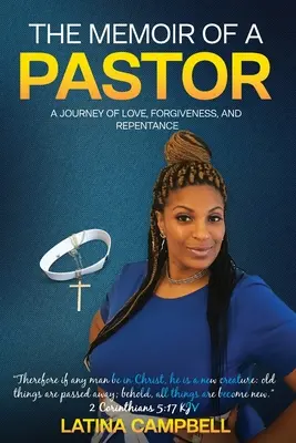 Spomienky pastora: Cesta lásky, odpustenia a pokánia - The Memoir of a Pastor: A Journey of Love, Forgiveness, and Repentance