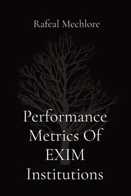 Metriky výkonnosti inštitúcií EXIM - Performance Metrics Of EXIM Institutions