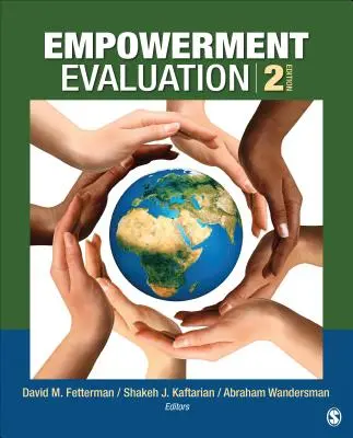 Hodnotenie posilnenia postavenia: Znalosti a nástroje na sebahodnotenie, budovanie hodnotiacich kapacít a zodpovednosť - Empowerment Evaluation: Knowledge and Tools for Self-Assessment, Evaluation Capacity Building, and Accountability