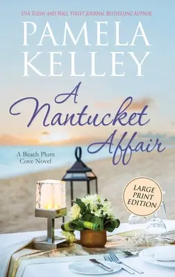 Nantucketská aféra: Veľké tlačené vydanie - A Nantucket Affair: Large Print Edition