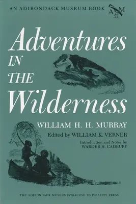 Dobrodružstvá v divočine - Adventures in the Wilderness