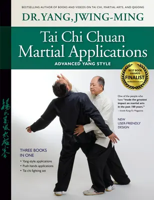 Bojové aplikácie Tai Chi Chuan: Jangový štýl pre pokročilých - Tai Chi Chuan Martial Applications: Advanced Yang Style