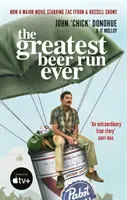 Greatest Beer Run Ever - ŠIALENÝ PRAVDIVÝ PRÍBEH, KTORÝ SA SKRYL ZA HLAVNÝM FILMOM V HLAVNÝCH POSTAVÁCH ZAC EFRON A RUSSELL CROW - Greatest Beer Run Ever - THE CRAZY TRUE STORY BEHIND THE MAJOR MOVIE STARRING ZAC EFRON AND RUSSELL CROW