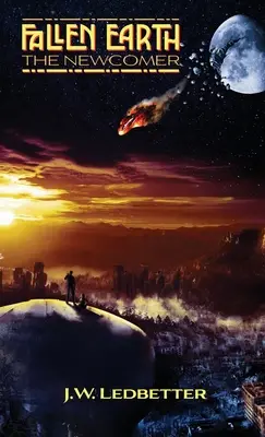 Padnutá zem: Nováčik - Fallen Earth: The Newcomer