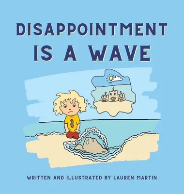 Sklamanie je vlna - Disappointment is a Wave