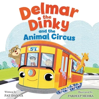 Drobček Delmar a cirkus so zvieratkami - Delmar the Dinky and the Animal Circus
