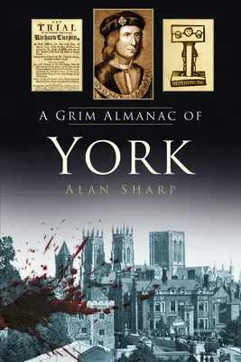 Pochmúrny almanach z Yorku - A Grim Almanac of York