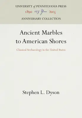Antické mramory na americké pobrežie - Ancient Marbles to American Shores