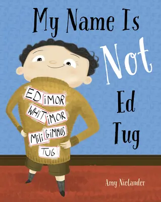 Moje meno nie je Ed Tug - My Name Is Not Ed Tug