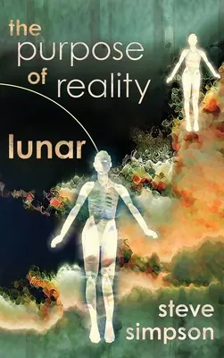 Účel reality: Lunárny - The Purpose of Reality: Lunar