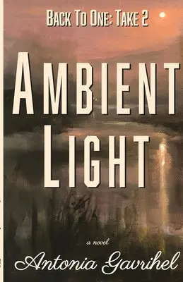 Späť k jednému: Okolité svetlo - Back to One: Ambient Light