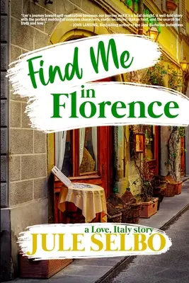 Nájdite ma vo Florencii - Find Me In Florence