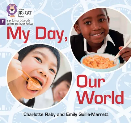 Môj deň, náš svet - Základy foniky - My Day, Our World - Foundations for Phonics