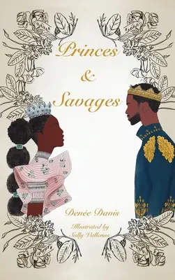 Princovia a divosi - Princes and Savages