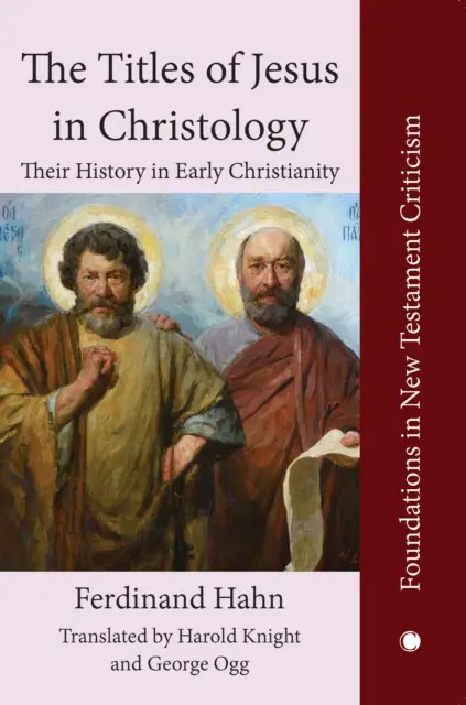 Tituly Ježiša v kristológii: Ich história v ranom kresťanstve - The Titles of Jesus in Christology: Their History in Early Christianity