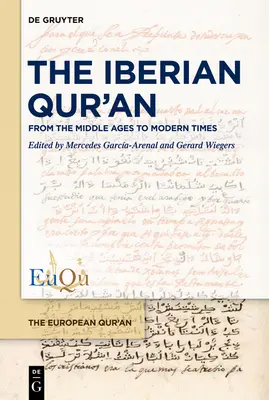 Iberský Korán: Od stredoveku po súčasnosť - The Iberian Qur'an: From the Middle Ages to Modern Times