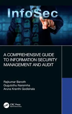 Komplexný sprievodca riadením a auditom informačnej bezpečnosti - A Comprehensive Guide to Information Security Management and Audit
