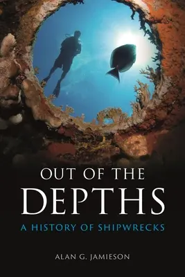 Z hlbín: História lodných vrakov - Out of the Depths: A History of Shipwrecks