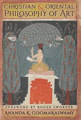 Kresťanská a orientálna filozofia umenia - Christian and Oriental Philosophy of Art