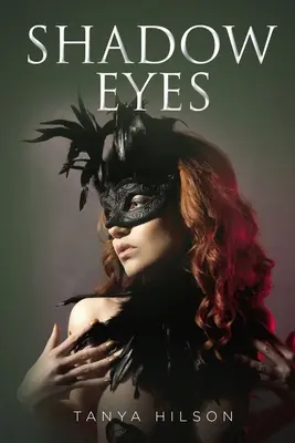 Tieňové oči - Shadow Eyes