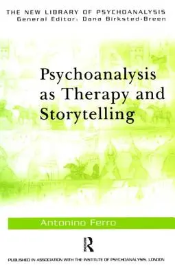 Psychoanalýza ako terapia a rozprávanie príbehov - Psychoanalysis as Therapy and Storytelling