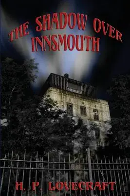 Tieň nad Innsmouthom - The Shadow over Innsmouth