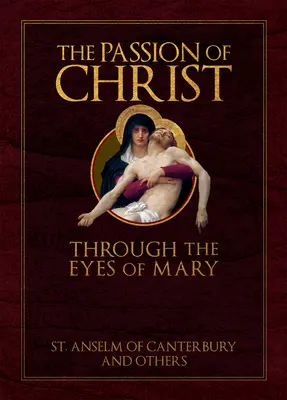 Umučenie Krista očami Márie - The Passion of Christ Through the Eyes of Mary