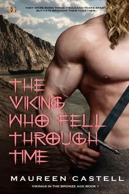 Viking, ktorý prepadol času: Sexi Vikingovia a cestovanie v čase - The Viking Who Fell Through Time: Sexy Vikings and Time Travel