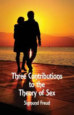 Tri príspevky k teórii sexu - Three Contributions to the Theory of Sex