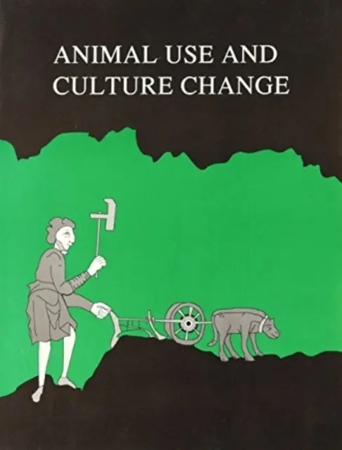 Používanie zvierat a zmena kultúry - Animal Use and Culture Change