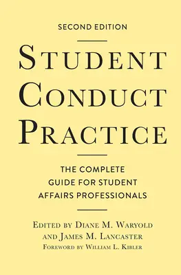 Prax študentského správania: Úplná príručka pre odborníkov v oblasti študentských záležitostí - Student Conduct Practice: The Complete Guide for Student Affairs Professionals