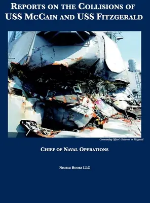 Správy o zrážkach lodí USS McCain a USS Fitzgerald - Reports on the Collisions of USS McCain and USS Fitzgerald