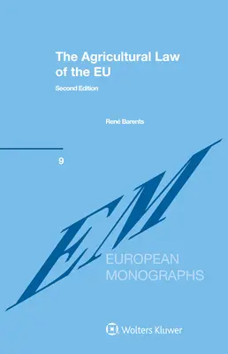 Poľnohospodárske právo EÚ - The Agricultural Law of the EU