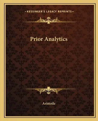 Predchádzajúca analytika - Prior Analytics
