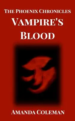 Upírska krv: Fénixove kroniky - Vampire's Blood: Phoenix Chronicles