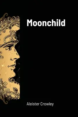 Mesačné dieťa - Moonchild