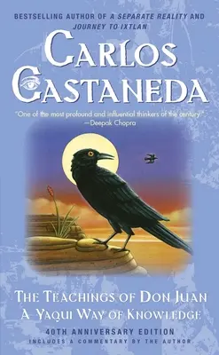 Učenie Dona Juana: Yaquiovská cesta poznania - The Teachings of Don Juan: A Yaqui Way of Knowledge