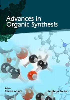 Pokroky v organickej syntéze - Advances in Organic Synthesis