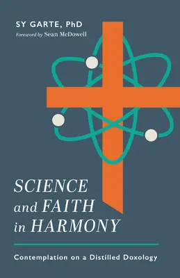 Veda a viera v harmónii: Úvahy o destilovanej doxológii - Science and Faith in Harmony: Contemplations on a Distilled Doxology