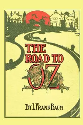 Cesta do krajiny Oz - The Road to Oz