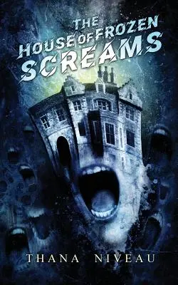 Dom mrazivých výkrikov - The House of Frozen Screams