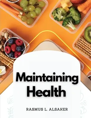 Udržiavanie zdravia: Mentálny postoj a každodenné stravovanie - Maintaining Health: Mental Attitude and Daily Food